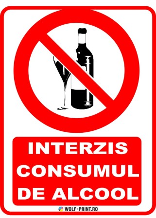 Indicatoare de Interzicere - Indicator Interzis consumul de alcool