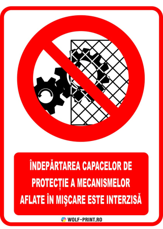 Indicatoare de Interzicere - Indicator Indepartarea capacelor de protectie