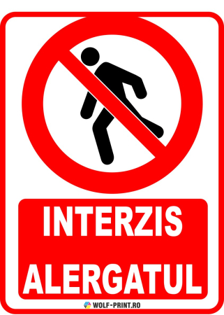 Indicatoare de Interzicere - Indicator Interzis alergatul