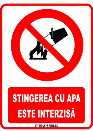 Indicatoare de Interzicere - Indicator Interzis stingerea cu apa 2