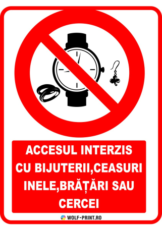 Indicatoare de Interzicere - Indicator Accesul interzis cu bijuterii, ceasuri, inele, bratari sau cercei