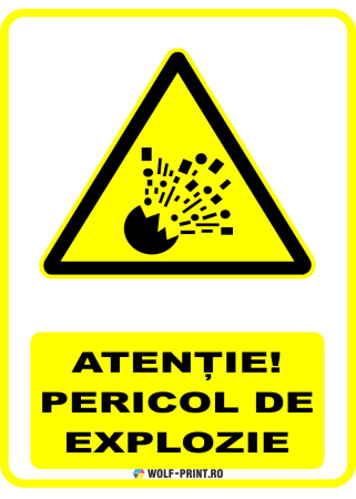 Indicatoare de Avertizare - Indicator Pericol de explozie