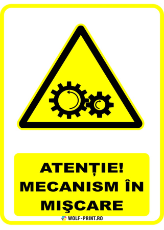 Indicatoare de Avertizare - Indicator Mecanism in miscare
