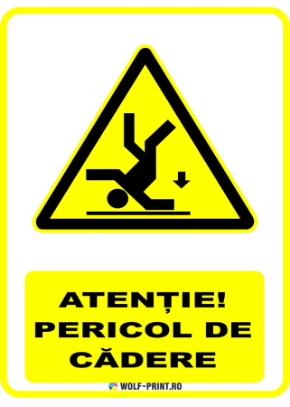 Indicatoare de Avertizare - Indicator Pericol de cadere