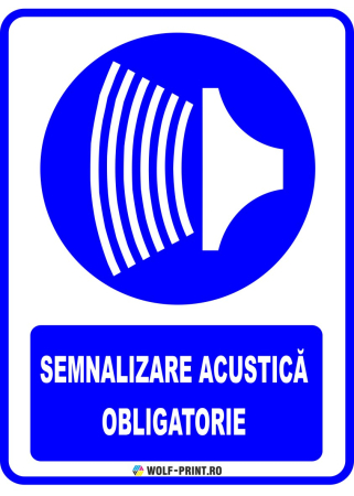 Indicatoare de Obligativitate - Indicator Semnalizarea acustica obligatorie