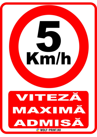 Indicatoare de Interzicere - Indicator Viteza maxima admisa 5km/h