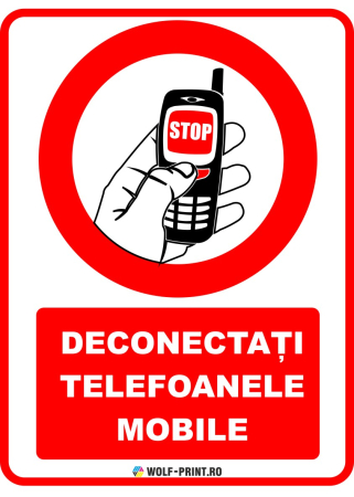 Indicatoare de Interzicere - Indicator Deconectati telefoanele mobile