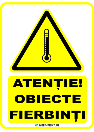 Indicatoare de Avertizare - Indicator Obiecte fierbinti