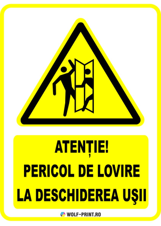 Indicatoare de Avertizare - Indicator Pericol de lovire la deschiderea usii