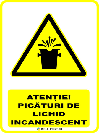 Indicatoare de Avertizare - Indicator Picaturi de lichid incandescent