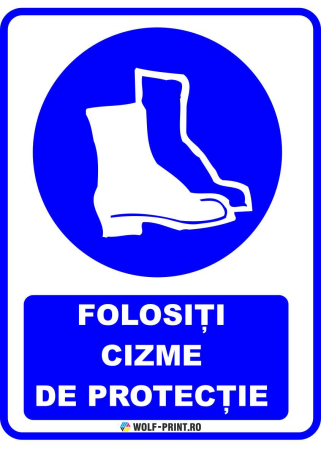 Indicatoare de Obligativitate - Indicator Folositi cizme de protectie