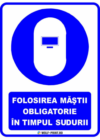 Indicatoare de Obligativitate - Indicator Folosirea mastii obligatorie in timpul sudurii