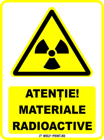Indicatoare de Avertizare - Indicator Materiale radioactive