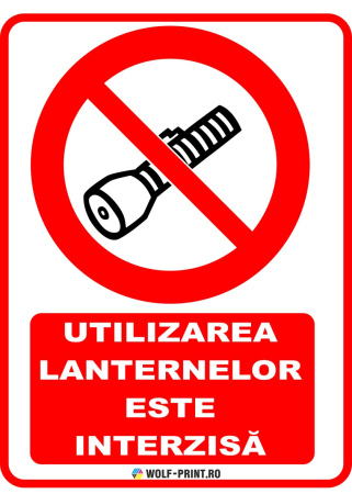 Indicatoare de Interzicere - Indicator Utilizarea lanternelor este interzisa