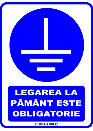Indicatoare de Obligativitate - Indicator Legarea la pamant este obligatorie