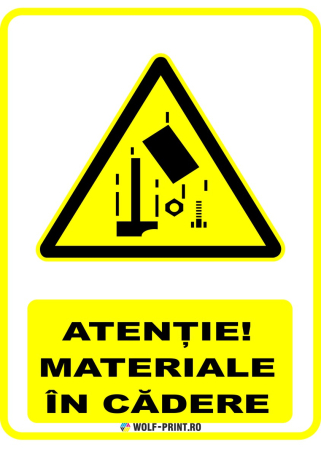 Indicatoare de Avertizare - Indicator Materiale in cadere