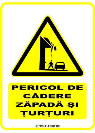 Indicatoare de Avertizare - Indicator  Pericol de cadere zapada si turturi