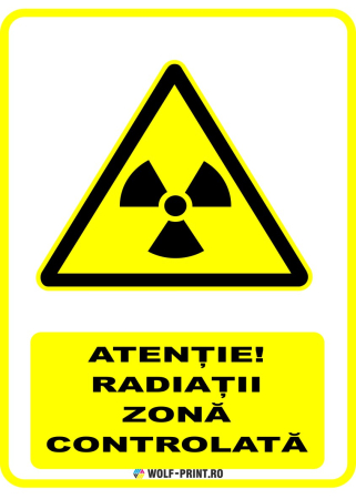 Indicatoare de Avertizare - Indicator Atentie Radiatii Zona controlata