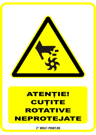 Indicatoare de Avertizare - Indicator Cutite rotative neprotejate