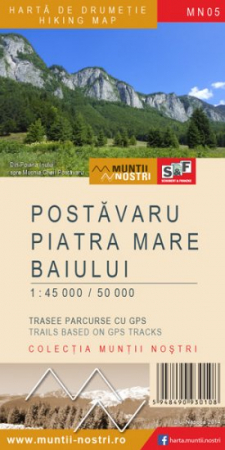 Camping - Harta de drumetie Muntii Postavaru ,Piatra Mare si Baiului MN05