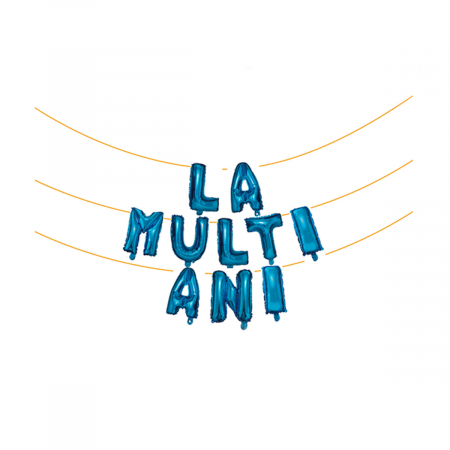 Baloane - Set aranjament 10 baloane din folie ' La multi ani ' 6 m x 45 cm LM0243-B
