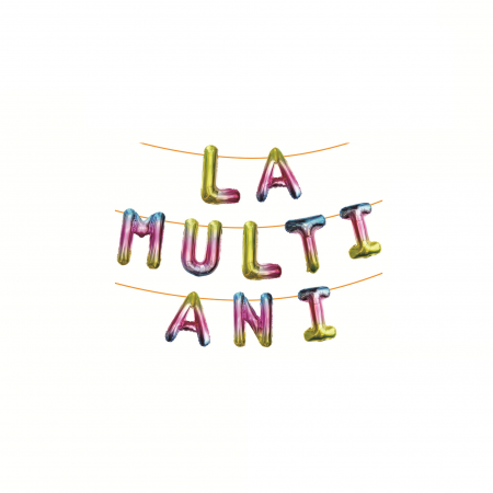 Articole party - Set aranjament baloane 10 litere ' La multi ani ' 6 m x 40 cm LM0718