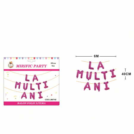 Baloane - Set aranjament baloane 10 litere ' La multi ani ' 6 m x 40 cm LM0740