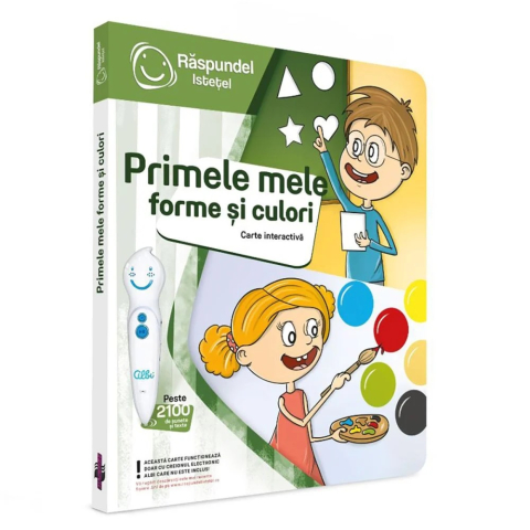 Scoala si Gradinita - Raspundel Istetel, Carte interactive, Primele mele forme si culori