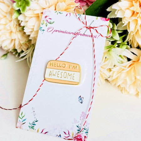 Martisor Brosa Pin Awesome, Bijuterii Femei, Martisoare Martie [2]