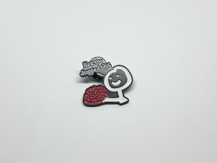 Pin metalic „Hey, You Dropped This” [2]