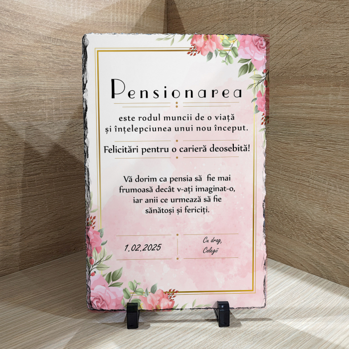 PIATRĂ DE ARDEZIE MESAJ pt. PROASPĂT PENSIONARĂ [1]