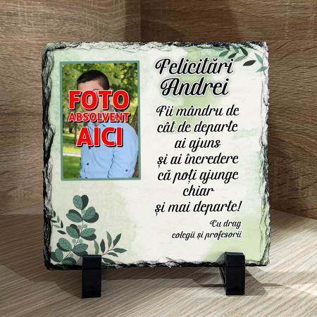PIATRA DE ARDEZIE - PIATRĂ DE ARDEZIE ABSOLVIRE (Mesaj și fotografie) ABSOLVENT