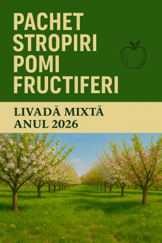 Pachete complete stropire - Pachet Tratamente Pomi Fructiferi Livada Mixta anul 2026