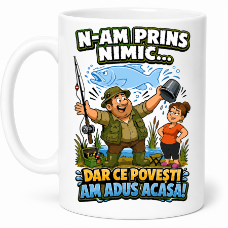 Căni cadou - Cană pentru pescar cu mesajul N-am prins nimic și povești de acasă