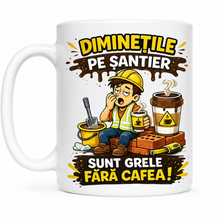 Căni cadou - Diminețile pe șantier
