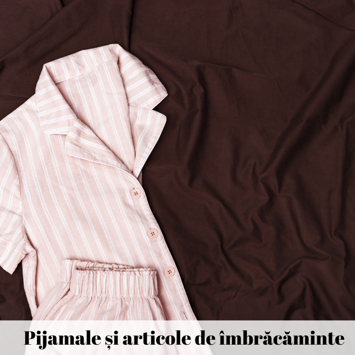 Pijamale si articole de imbracaminte