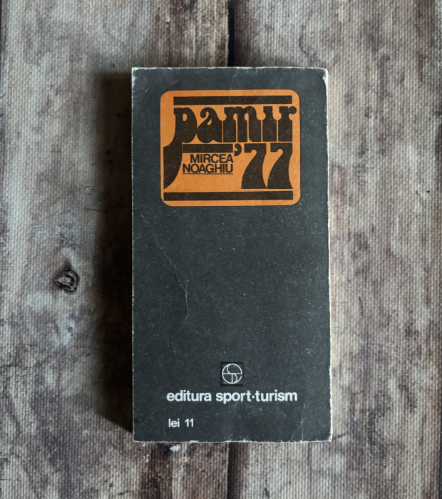Mircea Noaghiu - Pamir ‘77 [2]