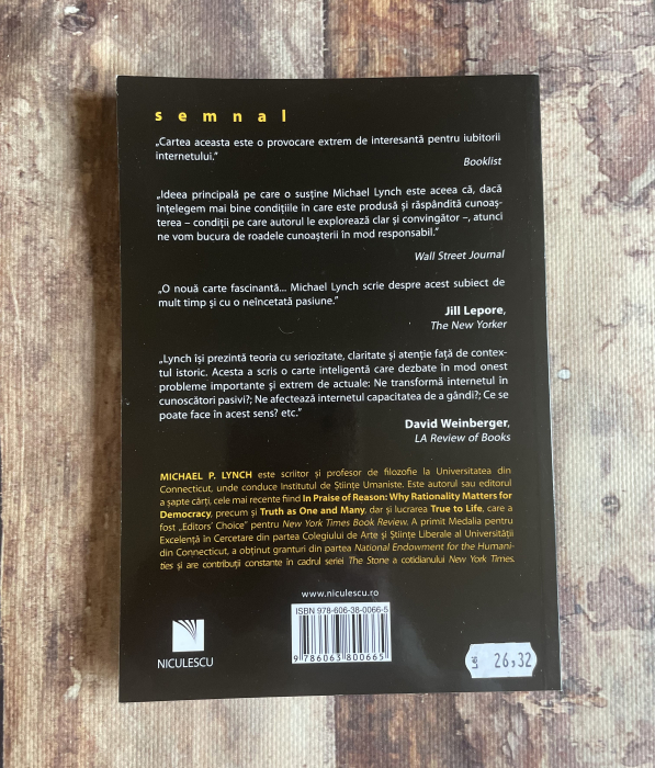 Michael Patrick Lynch - Internetul nostru. Știm mai mult, înțelegem mai puțin. [2]