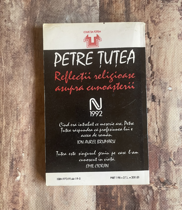 Petre Țuțea - Reflecții religioase asupra cunoașterii [2]