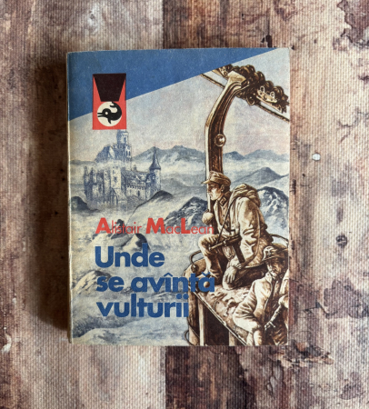 Toate produsele - Alistair MacLean - Unde se avântă vulturii