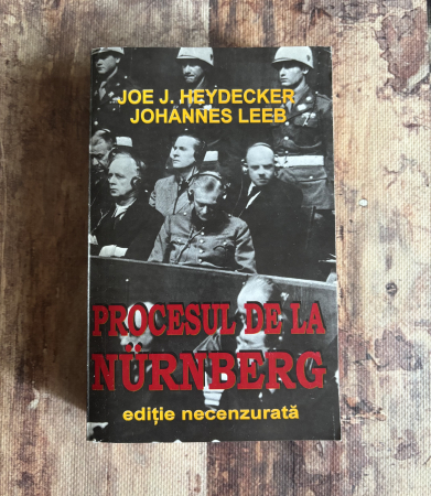 Istorie - Joe J. Heydecker, Johannes Leeb - Procesul de la Nurnberg