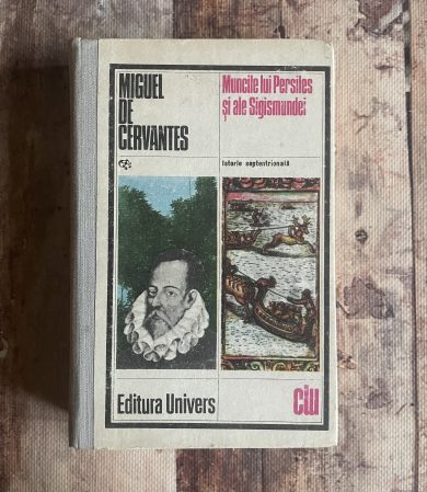 Toate produsele - Miguel De Cervantes - Muncile lui Persiles și ale Sigismundei