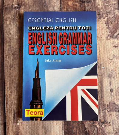 Toate produsele - Jake Allsop - Essential English. Engleză pentru toți. English Grammar Exercises.