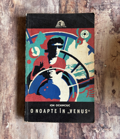 Toate produsele - Ion Ochinciuc - O noapte în ,,Venus”