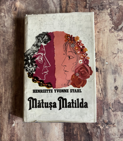 Toate produsele - Henriette Yvonne Stahl - Mătușa Matilda