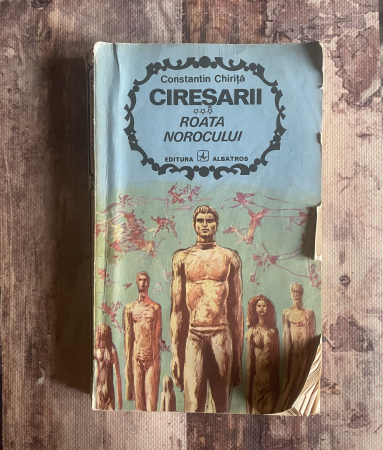 Toate produsele - Constantin Chiriță - Cireșarii. Roata norocului.