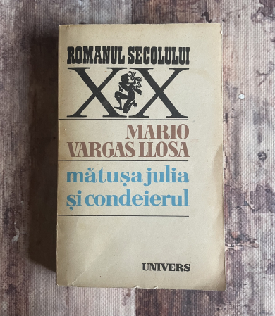 Toate produsele - Mario Vargas Llosa - Mătușa Julia și Condeierul