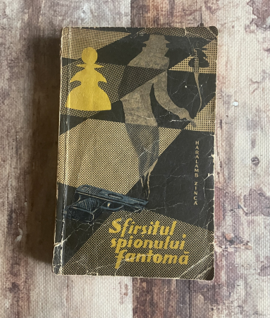 Haralamb Zincă - Sfârșitul spionului fantomă [0]