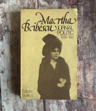 Istorie - Martha Bribescu - Jurnal politic 1939-1941