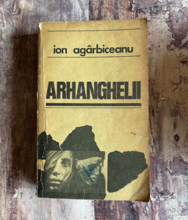 Toate produsele - Ion Agârbiceanu - Arhanghelii